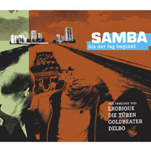 Samba – Bis der Tag beginnt